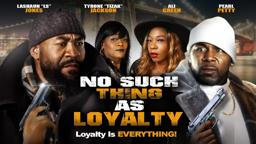 New Movie Alert! No Such Thing As Loyalty - Official Trailer - Free Only on Tubi