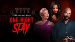 BET+ Original Movie | One Night Stay | Trailer
