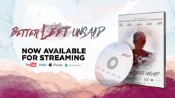 Better Left Unsaid Documentary I Official Trailer
