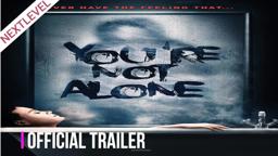You're Not Alone (2020) Horror / Mystery / Thriller Movie l Official Trailer l Nextlevel Trailer