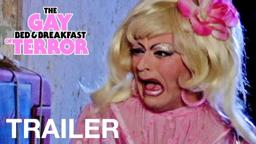 THE GAY BED AND BREAKFAST OF TERROR! - Trailer - Peccadillo