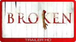 Broken ≣ 2006 ≣ Trailer