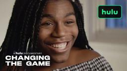 Changing the Game - Trailer (Official) • A Hulu Original