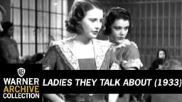 Preview Clip | Ladies They Talk About | Warner Archive