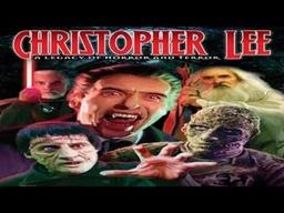 Christopher Lee: A Legacy of Horror and Terror - The Ultimate Dracula, Hammer and Lord of the Rings