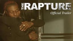 The Rapture | Official Trailer | New Movie Coming Soon