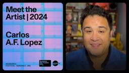 Meet the Artist 2024: Carlos A.F. Lopez on "Dream Creep"