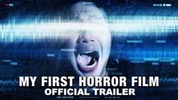 My First Horror Movie (2024) Official Trailer