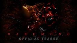 Bakemono Japanese Monster Movie Teaser No CGI