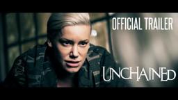 UNCHAINED (2021) | Official Release Trailer | Taya Valkyrie, Mair Mulroney, Eric Roberts