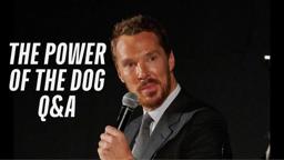THE POWER OF THE DOG Conversation with Jane Campion, Benedict Cumberbatch, Kirsten Dunst & More