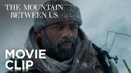 The Mountain Between Us | "Not Going To Die" Clip | 20th Century FOX