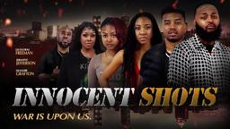 Innocent Shots | Official Trailer | War Is Upon Us | Now Streaming!