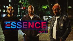 The Essence Part 2 - (Short Film)