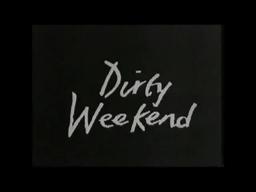 DIRTY WEEKEND - (1993) Video Trailer
