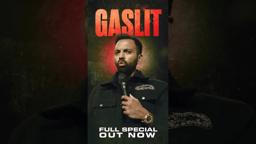 GASLIT is OUT NOW! I hope you watch it, and love it.