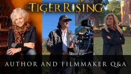 THE TIGER RISING | Author and Filmmaker Q&A