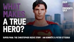 The Dark Side of Superman’s Christopher Reeves | Super/Man Q&A