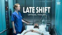 Late Shift | Official Trailer | In Select Theaters March 20