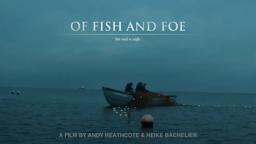 Of Fish And Foe | Trailer | Coming Soon