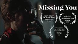 Short Film: Missing You