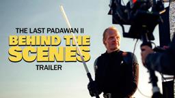 The Last Padawan 2 | Behind The Scenes | A STAR WARS Fan film