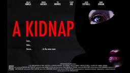 A KIDNAP Official Trailer (2019) Thriller Movie