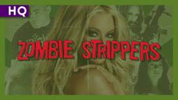 Zombie Strippers (2008) Trailer