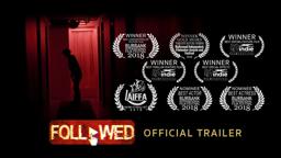 FOLLOWED (2020 Horror Film) | Official Festival Trailer