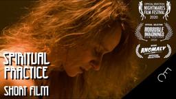 Spiritual Practice | Short Horror Film | Fear Crypt