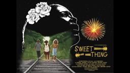 SWEET THING Official Theatrical Trailer (UK & Ireland)