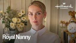 Sneak Peek - The Royal Nanny - Hallmark Movies & Mysteries