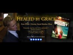 "Healed By Grace" film trailer