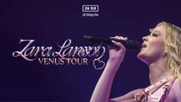 Zara Larsson 'Venus Tour' Live Concert Stream [Official Trailer] (On Air)
