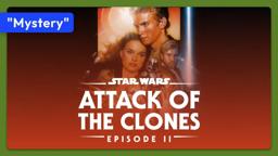 Star Wars: Episode II - Attack of the Clones (2002) Teaser - "Mystery"