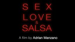 FILM - Sex, Love & Salsa by Adrian Manzano - Trailer (2015)