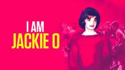 I Am Jackie O | Jackie Kennedy Onassis - Own it on Digital Download, Blu-ray and DVD
