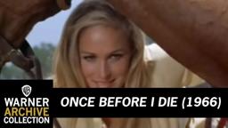 ONCE BEFORE I DIE (Preview Clip)