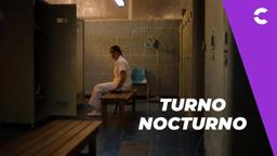 TURNO NOCTURNO | TRÁILER