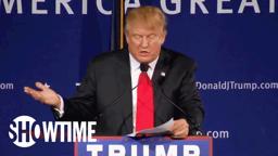 Introduction to TRUMPED: Inside the Greatest Political Upset of All Time | SHOWTIME Documentary