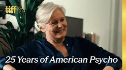 Celebrating 25 Years of AMERICAN PSYCHO with Mary Harron | TIFF