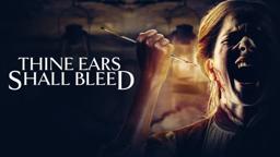 Thine Ears Shall Bleed | Official Trailer | Horror Brains