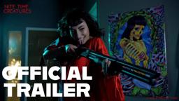 Nite Time Creatures Trailer (2018)