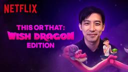 Wings or Speed? Would You Rather Game | Wish Dragon | Netflix Futures