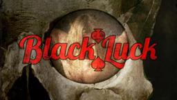 Black Luck - Trailer