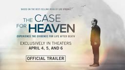 THE CASE FOR HEAVEN | OFFICIAL TRAILER - (2022) DOCUMENTARY