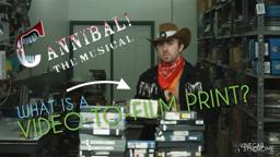 "Winding Through: CANNIBAL! THE MUSICAL" from the Vinegar Syndrome Film Archive