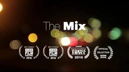 The Mix (2017) [Trailer]