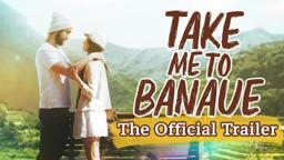 Take Me to Banaue (Official Trailer) HD | Filipino-American Romantic Comedy