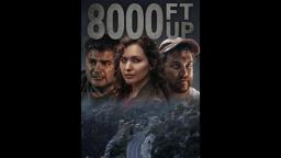 8000 Ft Up (Movie)｜Trailer｜CIFF 2023